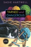 Yarned and Dangerous (eBook, ePUB) Yarned and Dangerous (eBook, ePUB)