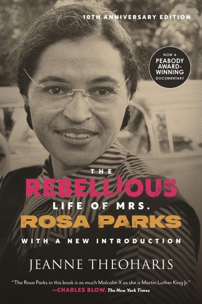 The Rebellious Life of Mrs. Rosa Parks (eBook, ePUB)