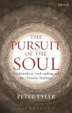 The Pursuit of the Soul (eBook, PDF)