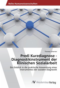 Predi Kurzdiagnose - Diagnostikinstrument der Klinischen Sozialarbeit - Scherner, Thomas