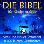 Die Bibel - für Kinder erzählt (MP3-Download)