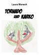 Tornado und Karko - Bild 1