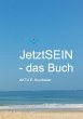 JetztSEIN - das Buch - Bild 1