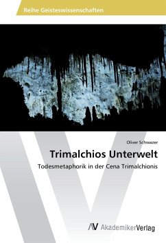 Trimalchios Unterwelt