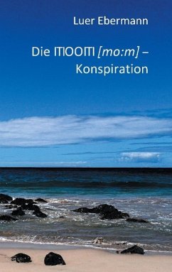 Die ITIOOITI (mo:m) - Konspiration - Ebermann, Luer