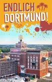 Endlich Dortmund! (eBook, PDF)