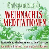 Entspannende und Besinnliche Weihnachts-Meditationen (MP3-Download)