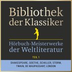 Bibliothek der Klassiker: Hörbuch-Meisterwerke der Weltliteratur, Teil 1 (MP3-Download)