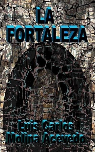 La Fortaleza (eBook, ePUB)