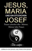 Jesus, Maria & ein Stückchen Josef - Da capo (eBook, ePUB) Jesus, Maria & ein Stückchen Josef - Da capo (eBook, ePUB)
