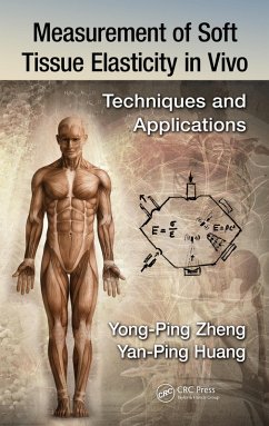 Measurement of Soft Tissue Elasticity in Vivo (eBook, PDF) - Huang, Yan-Ping; Zheng, Yong-Ping