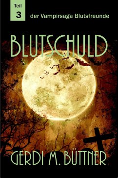 Blutschuld (eBook, ePUB) - Büttner, Gerdi M.