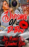 Dreams of F**** A D-Boy (Dopeboys, #1) (eBook, ePUB)