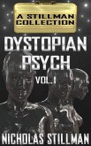 Dystopian Psych Volume 1 (eBook, ePUB) Dystopian Psych Volume 1 (eBook, ePUB)