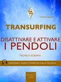 Transurfing. Disattivare e attivare i pendoli (eBook, ePUB)