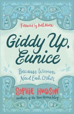 Giddy Up, Eunice - Hudson, Sophie