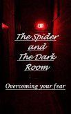 The Spider and the Dark Room