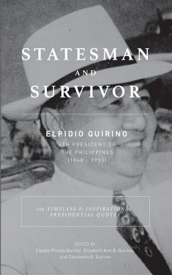 Statesman And Survivor - Quirino, Elizabeth Ann B.