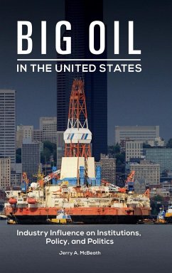 Big Oil in the United States - McBeath, Jerry