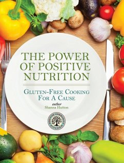 The Power of Positive Nutrition - Hutton, Shanna