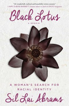 Black Lotus: A Woman's Search for Racial Identity - Abrams, Sil Lai