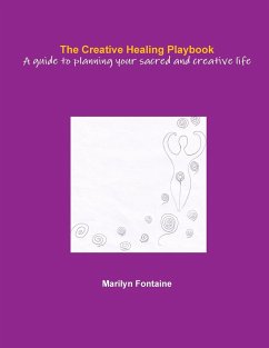 The Creative Healing Playbook - Fontaine, Marilyn