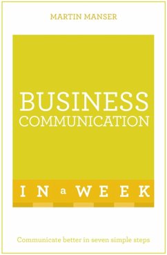 Business Communication in a Week: Teach Yourself - Manser, Martin