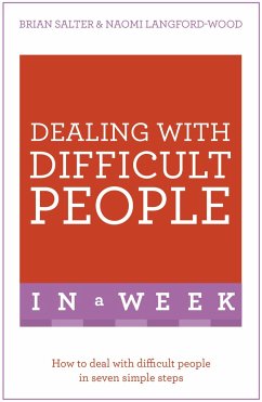 Dealing with Difficult People in a Week - Salter, Brian