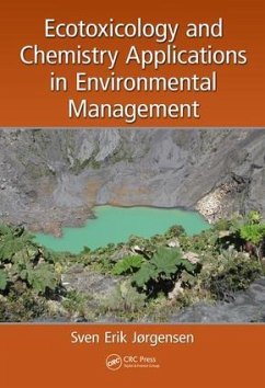Ecotoxicology and Chemistry Applications in Environmental Management - Jorgensen, Sven Erik