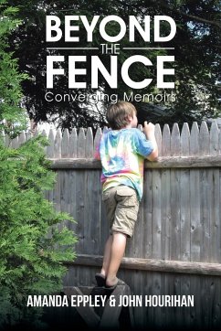 BEYOND THE FENCE - Eppley, Amanda; Hourihan, John