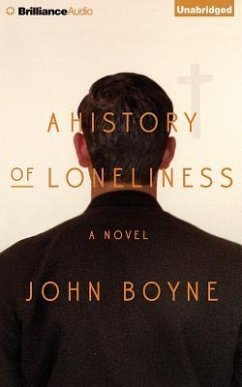 A History of Loneliness - Boyne, John