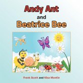 Andy Ant and Beatrice Bee