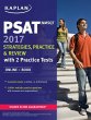 PSAT/NMSQT 2017 Strategies, Practice & Review with 2 Practice Tests: Online + Book Kaplan Test Prep Author