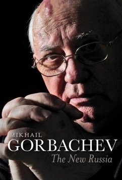 The New Russia - Gorbachev, Mikhail