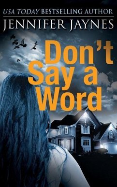 Don't Say a Word - Jaynes, Jennifer