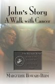 John's Story: A Walk with Cancer