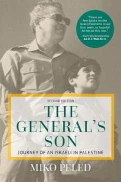 The General's Son: Journey of an Israeli in Palestine - Peled, Miko