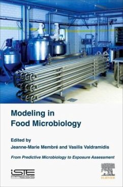 Modeling in Food Microbiology - Membré, Jeanne-Marie;Valdramidis, Vasilis