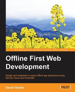 Offline First Web Development - Sauble, Daniel