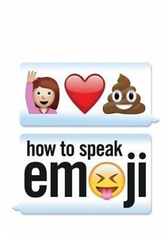 How to Speak Emoji - Benenson, Fred