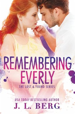 Remembering Everly - Berg, J L