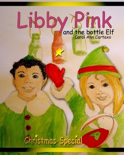 Libby Pink and the bottle Elf - Cartaxo, Carol Ann