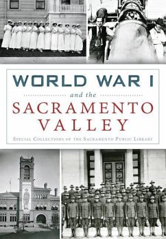 World War I and the Sacramento Valley - Special Collections of the Sacramento Pu