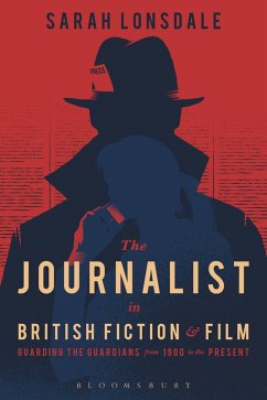 Cover The Journalist in British Fiction and Film