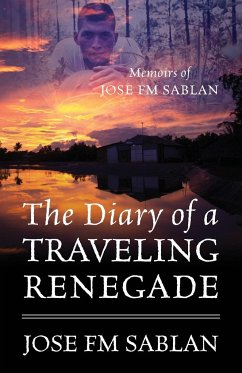 The Diary of a Traveling Renegade - Sablan, Jose Fm