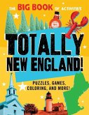 Totally New England!: Puzzles, Games, Coloring, and More!