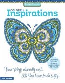 Colorful Inspirations: Uplifting Quotes, Sayings, and Designs to Color