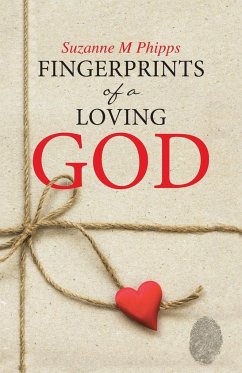 Fingerprints of a Loving God - Phipps, Suzanne M