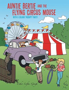 Auntie Bertie and the Flying Circus Mouse - Gough, Esther Loftus