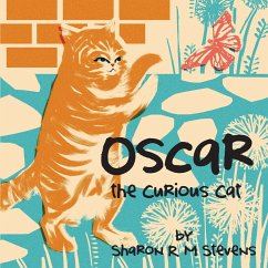 Oscar the Curious Cat - Stevens, Sharon R M